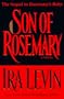 Son of Rosemary : The Sequel to Rosemary's Baby
