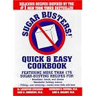 Sugar Busters! Quick and Easy Cookbook by H. Leighton Steward, Morrison Md Bethea, Sam Md Andrews, and Luis Md Balart