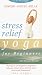 Stress Relief Yoga for Beginners