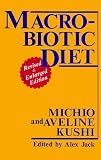 Macrobiotic Diet Michio Kushi, Aveline Kushi