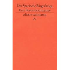 Der Spanische B�rgerkrieg: Eine Bestandsaufnahme (edition suhrkamp)