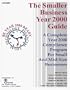 The Smaller Business Year 2000 Guide:  A Complete Year 2000 Compliance Program for Small and Mid-Size Businesses