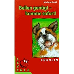 Bellen gen�gt - komme sofort!