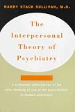The Interpersonal Theory of Psychiatry