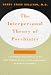 The Interpersonal Theory of Psychiatry