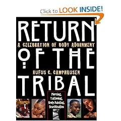 Return of the Tribal: A Celebration of Body Adornment