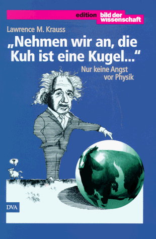 Produkt-Bild: ' Nehmen wir an, die Kuh ist eine Kugel...'. Nur keine Angst vor Physik