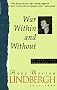 War within and without: The Diaries and Letters of Anne Morrow Lindbergh: 1939-1944 (Harvest Book)