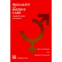 Sexuality and Patient care : A Guide for Nurses and Teachers