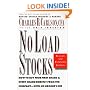 No-Load Stocks: How to Buy Your First Share & Every Share Directly from the Company--With No Broker's Fee