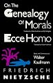 On the Genealogy of Morals and Ecce Homo