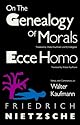 On the Genealogy of Morals: A Polemic. By way of clarification and supplement to my last book Beyond Good and Evil  (Oxford World's Classics)