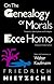 On the Genealogy of Morals: A Polemic. By way of clarification and supplement to my last book Beyond Good and Evil  (Oxford World's Classics)