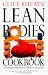 Cliff Sheats' Lean Bodies Cookbook: A Cooking Companion to Cliff Sheats' Lean Bodies