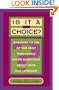 Is It a Choice?: Answers to 300 of the Most Frequently Asked Questions About Gays and Lesbians