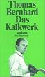 Das Kalkwerk: Roman (suhrkamp taschenbuch)