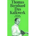 Das Kalkwerk: Roman (suhrkamp taschenbuch)