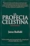 La Profecia Celestina: Una Aventura (Spanish Edition)