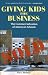 Giving Kids the Business: The Commercialization of America's Schools