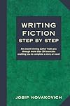 Writing Fiction Step by Step