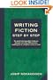 Writing Fiction Step by Step