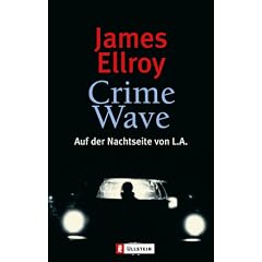 Crime Wave: Auf der Nachtseite von L.A.