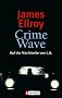 Crime Wave: Auf der Nachtseite von L.A.