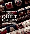 501 Quilt Blocks: A Treasury of Patterns for Patchwork & Appliqué