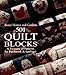 Better Homes and Gardens 501 Quilt Blocks: A Treasury of Patterns for Patchwork and Applique