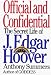 Official and Confidential: The Secret Life of J. Edgar Hoover