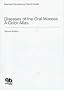 Diseases of the Oral Mucosa: A Colour Atlas