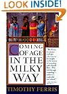 Coming of Age in the Milky Way