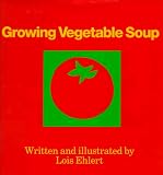 Growing Vegetable Soup