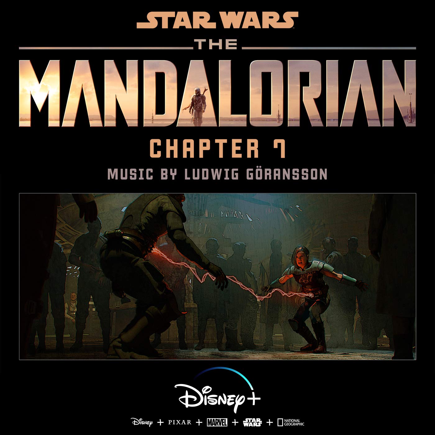 The Mandalorian: Chapter 7 (Original Score) Ludwig Goransson