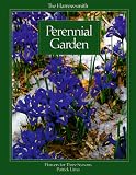 : The Harrowsmith Perennial Garden: Flowers for Three Seasons
