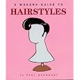 Modern Guide To Hairstyles (modern Anthropology)&nbsp;&nbsp;by Paul Sargeant And 