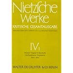 Werke, Kritische Gesamtausgabe, Abt.4, Bd.1, Richard Wagner in Bayreuth (Unzeitgem??e Betrachtungen IV), Nachgelassene Fragmente Anfang 1875 - Fr?hling 1876 book cover