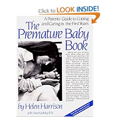 The Premature Baby Book: A Parents Guide to Coping and Caring in the First Years