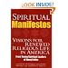 Spiritual Manifestos: Visions for Renewed Religious Life in America from Young Spiritual Leaders of Many Faiths