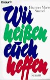 Wir hei�en euch hoffen