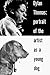 Portrait of the Artist As a Young Dog,