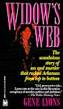 Widow's Web (The Scandalous Story of Sex and Murder That Rocked Arkansas from Top to Bottom)