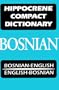 Hippocrene Compact Dictionary Bosnian-English English-Bosnian