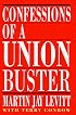 Confessions of a Union Buster
