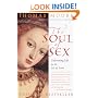 The Soul of Sex : Cultivating Life as an Act of Love