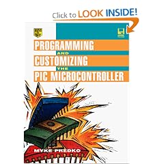 Programming and Customizing the Pic Microcontroller
