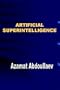 Artificial Superintelligence