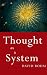 Thought as a System