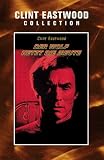 Der Wolf hetzt die Meute - Clint Eastwood