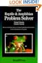 The Reptile and Amphibian Problem Solver: Practical and Expert Advice on Keeping Snakes and Lizards
